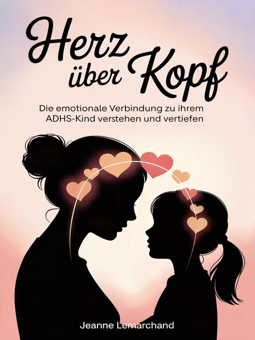 Title details for Herz über Kopf by Jeanne Lemarchand - Available